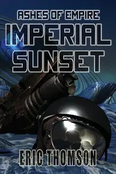 Imperial Sunset, Paperback/Eric Thomson