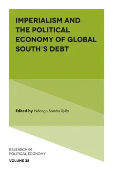 Imperialism and the Political Economy of Global South's Debt, Hardback/***