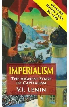 Imperialism the Highest Stage of Capitalism - Vladimir Ilich Lenin