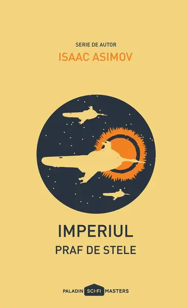 Imperiul II. Praf de stele | paperback - Isaac Asimov