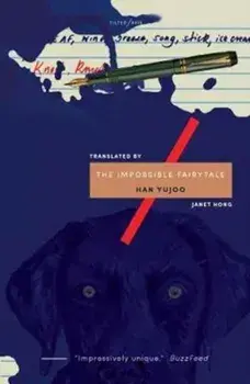 Impossible Fairytale, Paperback/Han Yujoo
