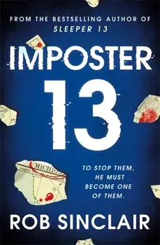 Imposter 13. The breath-taking, must-read bestseller!, Paperback/Rob Sinclair