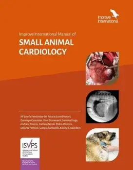 Improve International Manual of Small Animal Cardiology, Hardback/Ashley Saunders