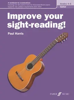 Improve Your Sight-Reading! Guitar, Levels 4--5: A Workbook for Examinations, Paperback/Paul Harris