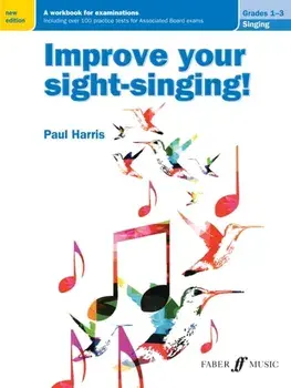 Improve your sight-singing! Grades 1-3. New ed, Sheet Map/Paul Harris
