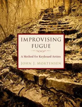 Improvising Fugue. A Method for Keyboard Artists, Paperback/***
