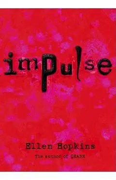 Impulse - Ellen Hopkins