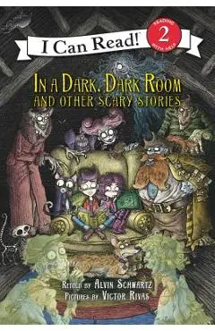 In a Dark, Dark Room and Other Scary Stories - Alvin Schwartz