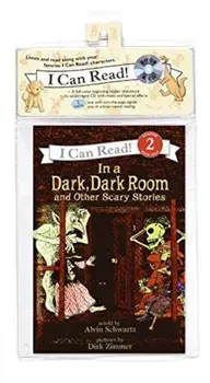 In a Dark, Dark Room and Other Scary Stories Book and CD 'With CD', Paperback/Alvin Schwartz