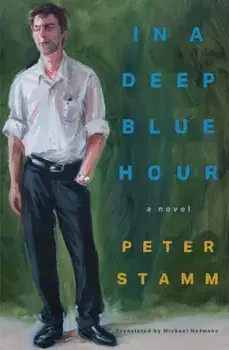 In a Deep Blue Hour. A Novel, Paperback/Michael Hofmann