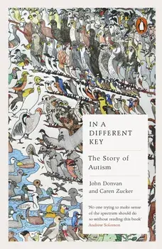 In a Different Key: The Story of Autism, Paperback/John Donvan