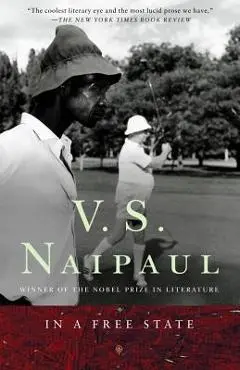 In a Free State - V. S. Naipaul
