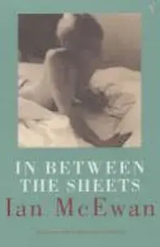 In Between the Sheets, Paperback/Ian McEwan