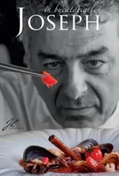 In bucataria lui Joseph/Joseph Hadad