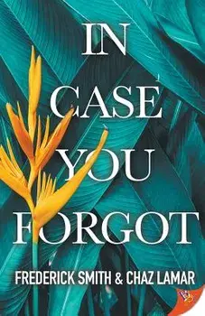 In Case You Forgot, Paperback/Frederick Smith