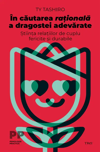 In cautarea rationala a dragostei adevarate | Ty Tashiro
