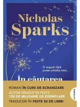 In cautarea unui miracol/Nicholas Sparks