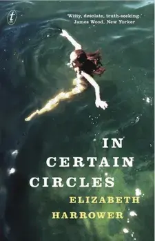 In Certain Circles. 2nd ed., Paperback/Elizabeth Harrower