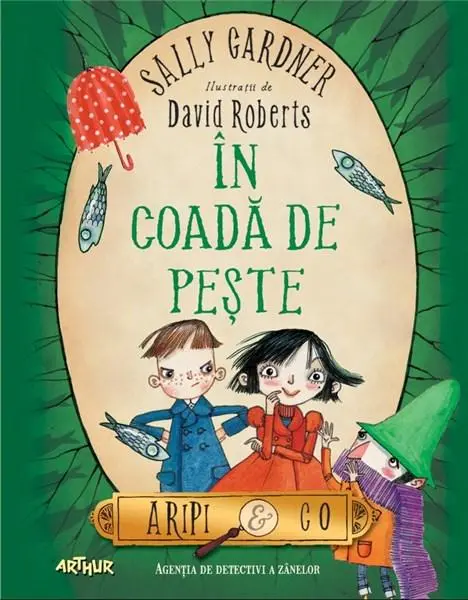 In coada de peste | Sally Gardner