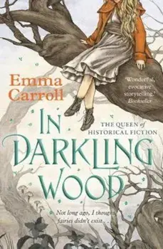 In Darkling Wood, Paperback/Emma Carroll