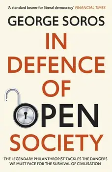 In Defence of Open Society, Paperback/George Soros