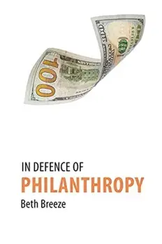 In Defence of Philanthropy, Paperback/Beth (University of Kent) Breeze