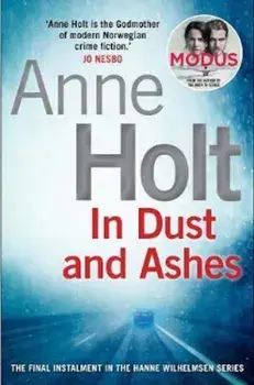 In Dust and Ashes, Paperback/Anne Holt