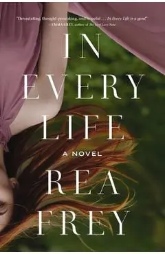 In Every Life - Rea Frey