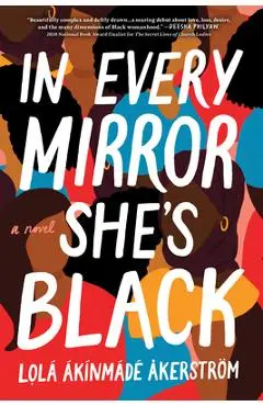In Every Mirror She's Black - Lol� �k�nm�d� �kerstr�m