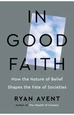 In Good Faith - Ryan Avent