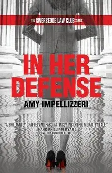 In Her Defense, Paperback/Amy Impellizzeri