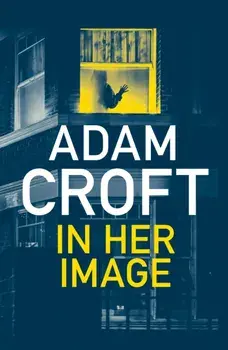In Her Image, Paperback/Adam Croft