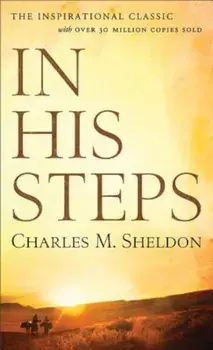 In His Steps, Paperback/Charles M. Sheldon