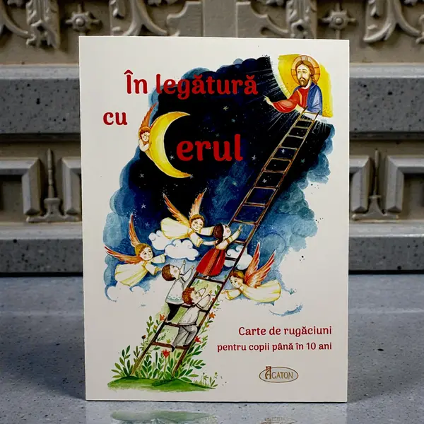 În legătură cu Cerul - Carte de rugăciuni pentru copii (până în 10 ani) - Default Title