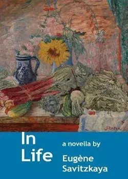 In Life, Paperback/Eugene Savitzkaya