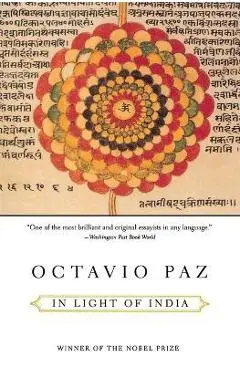 In Light of India - Octavio Paz