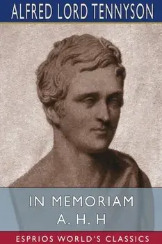 In Memoriam A. H. H (Esprios Classics), Paperback/Alfred Lord Tennyson