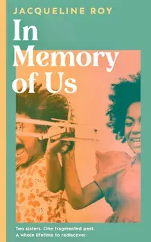 In Memory of Us/Jacqueline Roy