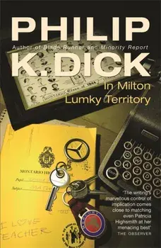 In Milton Lumky Territory, Paperback/Philip K. Dick
