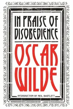 In Praise of Disobedience, Hardcover/Oscar Wilde