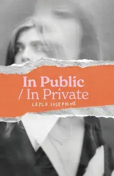 In Public/In Private, Paperback/Leyla Josephine