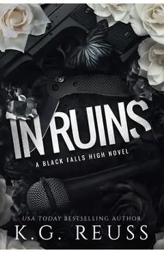 In Ruins - K. G. Reuss