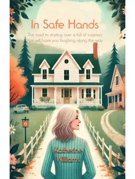 In Safe Hands, Paperback/Katherine Williams