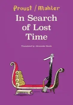 In Search of Lost Time. Mahler after Proust, Paperback/***