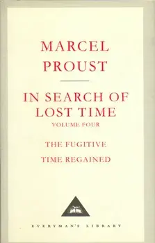 In Search Of Lost Time Volume 4, Hardback/Marcel Proust