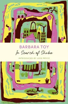 In Search of Sheba. A John Murray Journey, Paperback/Barbara Toy