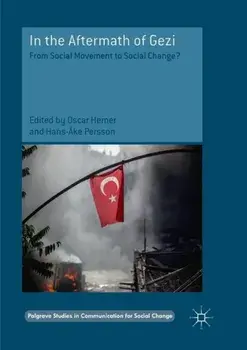 In the Aftermath of Gezi. From Social Movement to Social Change?, Softcover reprint of the original 1st ed. 2017, Paperback/***