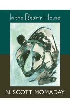 In the Bear's House - N. Scott Momaday