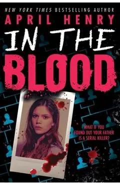 In the Blood - April Henry