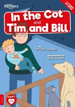 In the Cot and Tim and Bill, Paperback/Georgie Tennant
